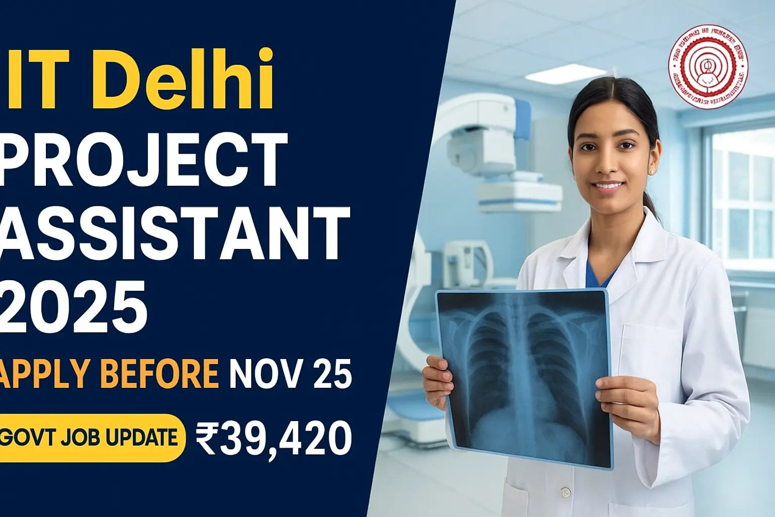 IIT Delhi Project Assistant 2025 Notification Out